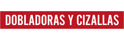 DOBLADORAS Y CIZALLAS