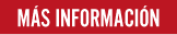 MÁS INFORMACIÓN 